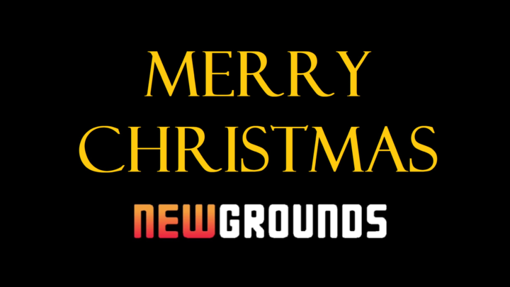 Merry christmas Newgrounds