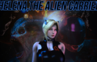 Helena,The Alien Carrier