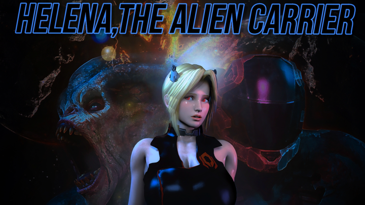 Helena,The Alien Carrier