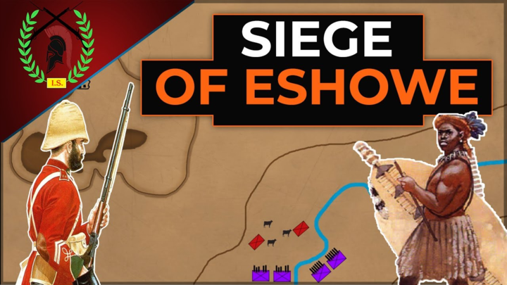 The Siege of Eshowe - The Anglo-Zulu War