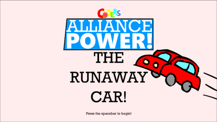 Alliance Power! - The Runaway Car!