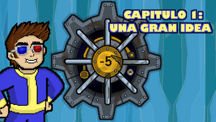 Vault Play -5 CAP:1 Una gran idea