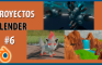 Proyectos blender #6
