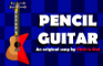 Pencil Guitar (Original Music Video) | Chris'n Out