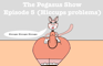 The Pegasus Show Episode 5. Hiccups Problem