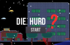 DIE HURD?