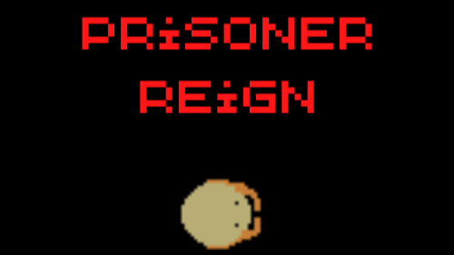 Prisoner Reign