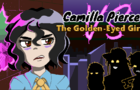 Camilla Pierce Vs the Golden Eyed Girls