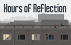 Hours of Reflection