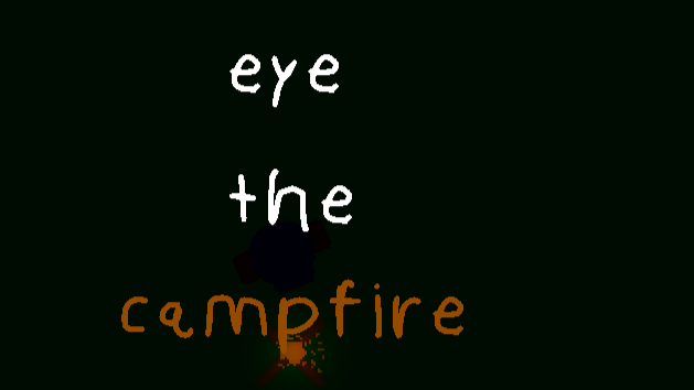 Eye The Campfire