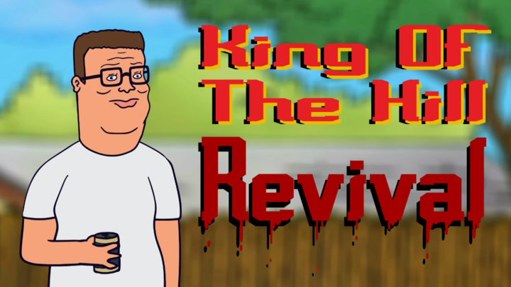 King of the Hill : REVIVAL