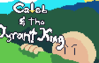 Caleb and the Tyrant King Demo