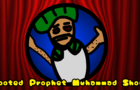 The Zooted Prophet Muhammad Show