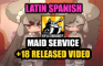 Maid Service (LATINO)