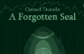 Cursed Travels: A Forgotten Seal