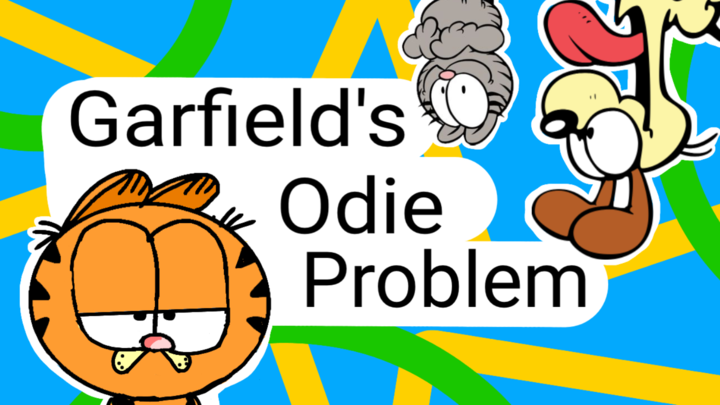 Garfield’s Odie Problem