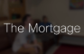 The Mortgage