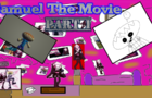 Samuel The Movie: Part 1