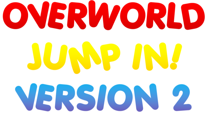 Overworld Jump In! Version 2