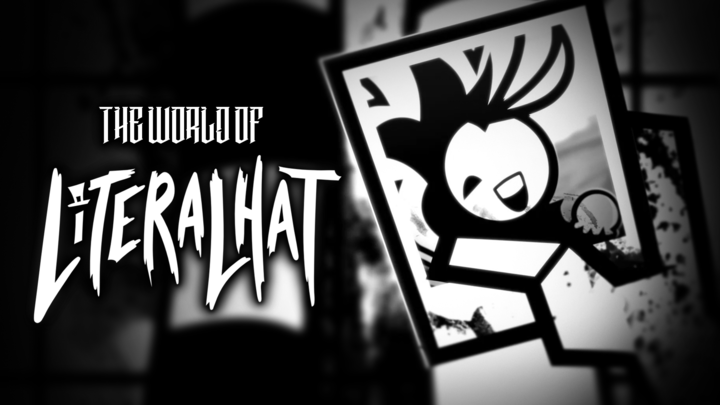 Prologue | The World of LiteralHat