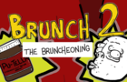 Brunch 2 - The Bruncheoning