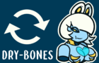(LOOP) Dry-Bones
