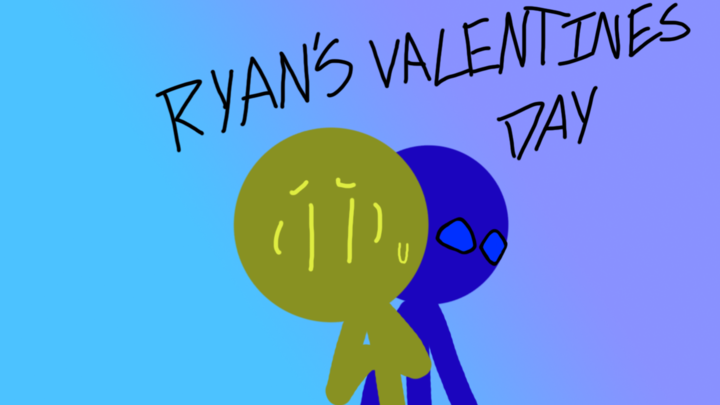 Ryan's Valentines Day