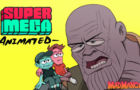 ThanosMEGA 2021 | SuperMega Animated