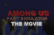 Among Us Fart Simulator: The Movie