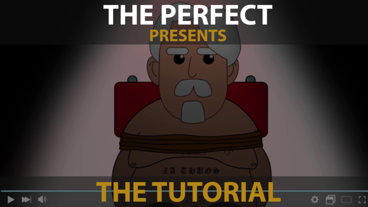 The Tutorial