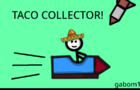 Taco Collector