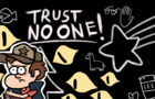 Gravity Falls &quot;No one you can trust&quot; but I reanimated it