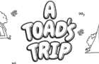 A Toad's Trip