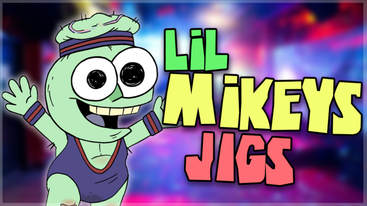Lil' Mikey's Jigs