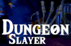 dungeon slayer