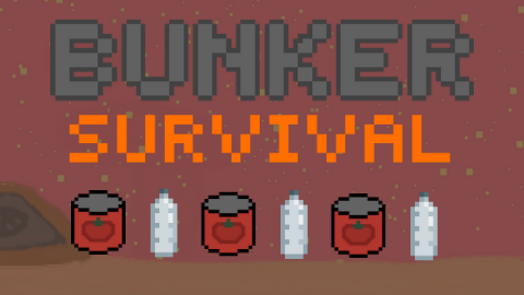 Bunker Survival - Survive the apocolypse