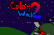 Color War 2 (ALSO BAD)