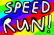 SPEEDRUN