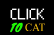 Click to cat