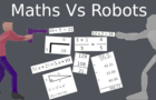 Maths Vs Robots