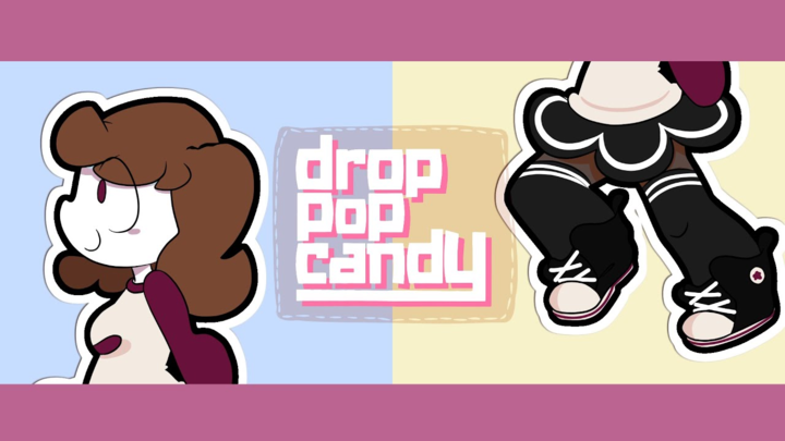 Drop Pop Candy (HappyLikeAwall)