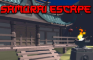 Samurai Escape
