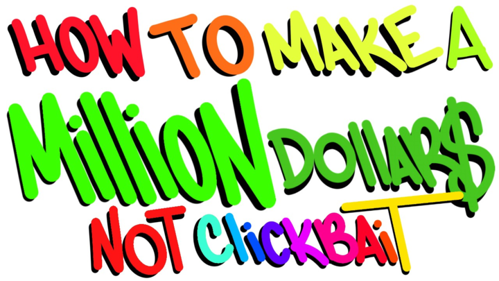 HOW TO MAKE A MILLION DOLLARS OR MORE FAIRLY EASILY! *NOT CLICKBAIT*