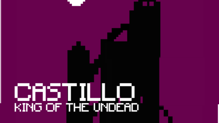 CASTILLO: King of the Undead