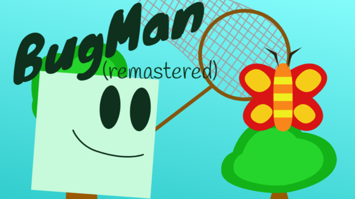 Bug Man Remaster 1.0