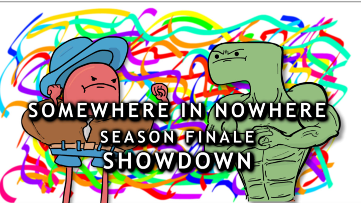 SHOWDOWN - Somewhere in Nowhere Season 1 Finale
