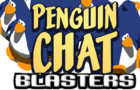 Penguin Chat Blasters
