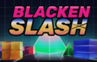 Blacken Slash Demo
