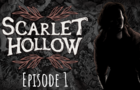 Scarlet Hollow - Episode 1