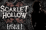 Scarlet Hollow - Episode 1